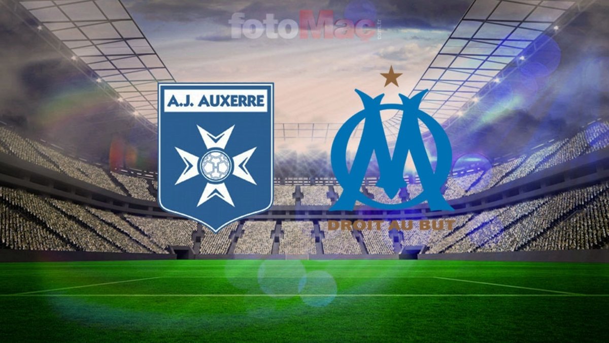 Auxerre – Marsilya maçı CANLI izle! Auxerre – Marsilya maçı ne zaman, saat kaçta?