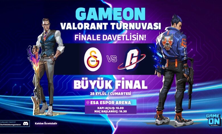 GAMEON Valorant Turnuvası Finalinde Galatasaray Espor ve GAMEON Valorant Turnuvası Finalinde Galatasaray Espor ve